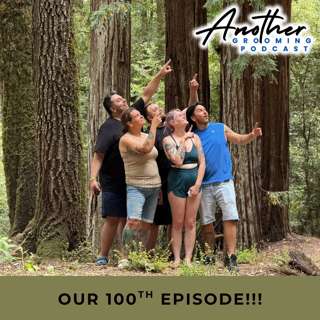 Our 100th Episode!!!
