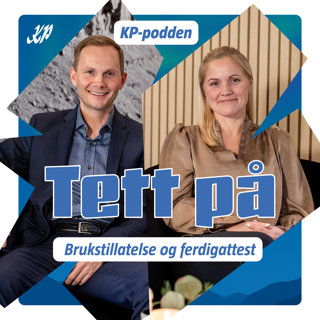 KP PODDEN – Tett på: Brukstillatelse og ferdigattest