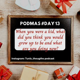 When you were a kid, what was that one thing you wanted to become and what do you do now?