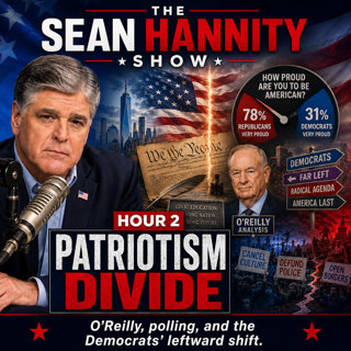 Best of Hannity: O’Reilly on Patriotism and the Democratic Divide