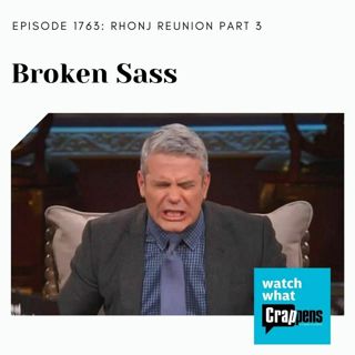 RHONJ: Broken Sass