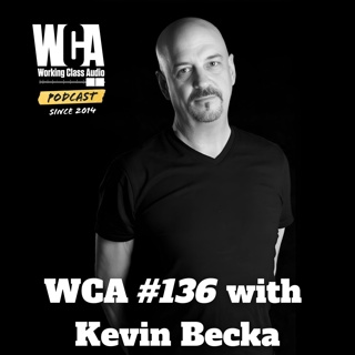 WCA #136 with Kevin Becka