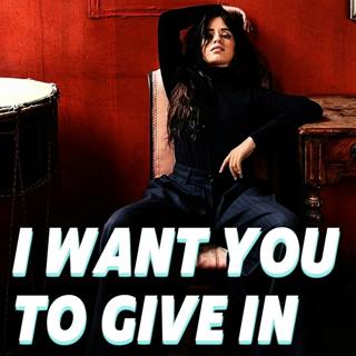 I Want You To Give In