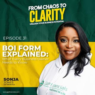 EP31: BOI Form Explained: What Every Business Owner Needs to Know