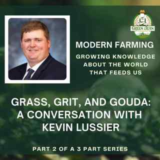 Grass, Grit, and Gouda: A Conversation with Kevin Lussier