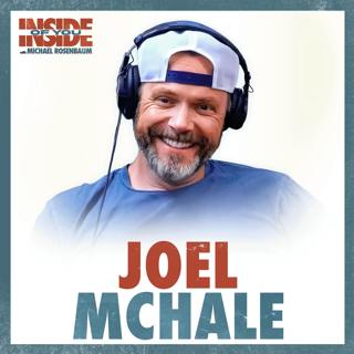 JOEL MCHALE: Brutal Ego Checks, Imposter Syndrome & Soup Struggles