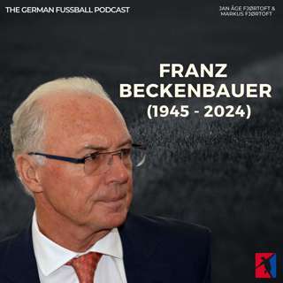 A Tribute to Franz Beckenbauer (1945 - 2024)