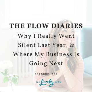 TLS #329: Why I Really Went Silent Last Year, & Where My Business Is Going Next