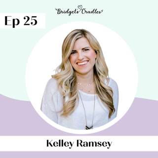 25 | Waiting in Hope through Infertility and Loss | Kelley Ramsey