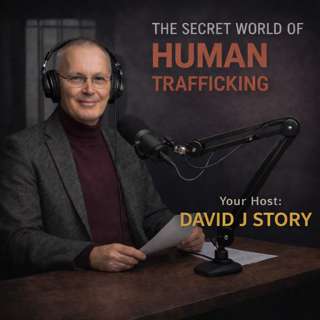 The Secret World of Human Trafficking