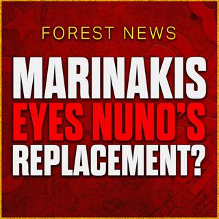 Marinakis Ready To Replace Nuno with Former Barcelona Manager Valverde? Nottingham Forest News