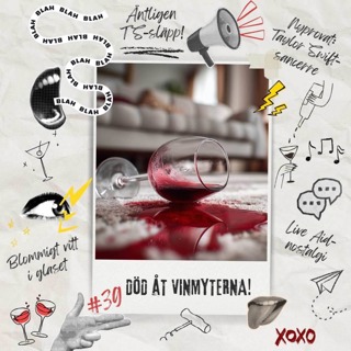 39: Död åt vinmyterna!