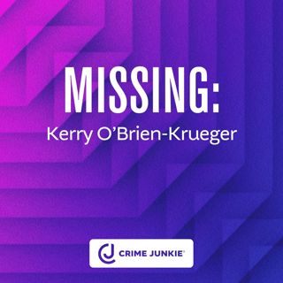 MISSING: Kerry O’Brien-Krueger