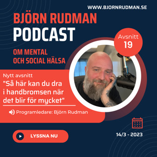 Att dra i handbromsen när det blir för mycket 