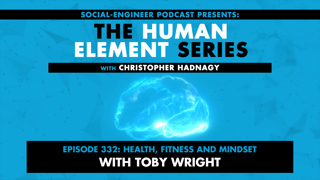 Ep. 332 - Human Element Series - Health, Fitness and Mindset with Toby Wright