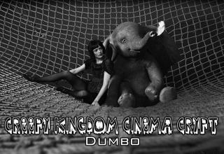 Cinema Crypt - Dumbo (2019)