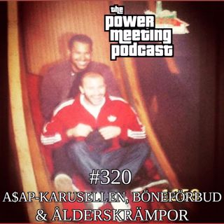 #320 – A$AP Rocky-karusellen, böneförbud & ålderskrämpor