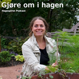 49/23: Gjøre om i hagen med Helene Moe Slinning