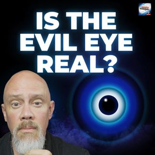 Is The Evil Eye Real?