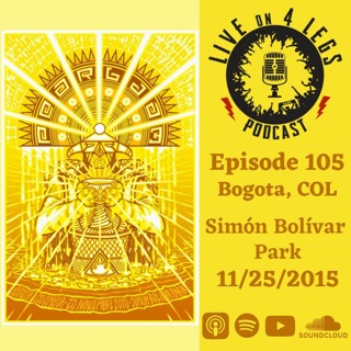 Episode 105: Bogota, COL - 11/25/15