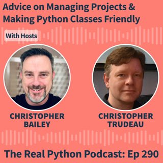 Advice on Managing Projects & Making Python Classes Friendly