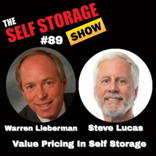 💰#89 Steve Lucas & Warren Lieberman- Value Pricing In Self Storage