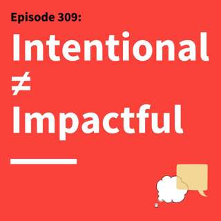 309. Stretch, Don't Stress: How Great Communication Makes Better Leaders