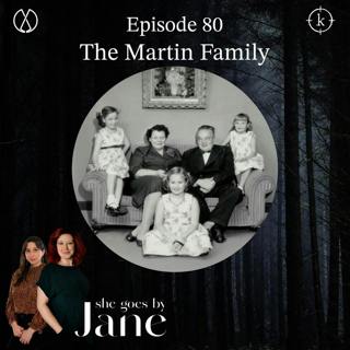 Episode 80: The Martin Family