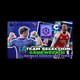 FPL GAMEWEEK 35 TEAM SELECTION 💪🔥 | BENCH BOOST ACTIVE! 🐐🎲🏆 | Fantasy Premier League Tips 2025/26