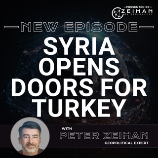 Syria Opens Doors for Turkey || Peter Zeihan