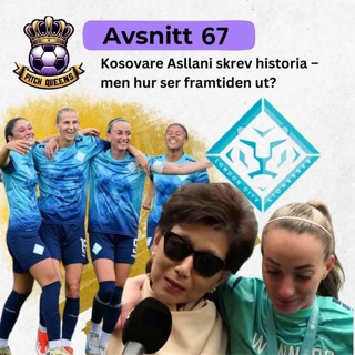 67. Kosovare Asllani skrev historia – men hur ser framtiden ut?