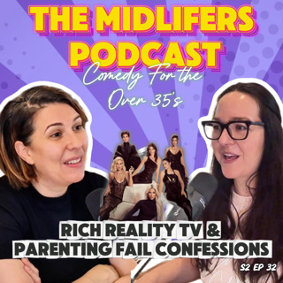 Rich Reality TV & Parenting Fail Confessions