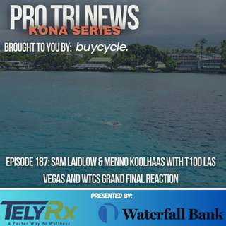 Episode 187: Sam Laidlow & Menno Koolhaas with T100 Las Vegas and WTCS Grand Final Reaction