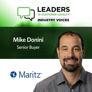 #492: Leaders in Customer Loyalty: Industry Voices | The New Incentive Landscape: Maritz's Collections Motivate Members