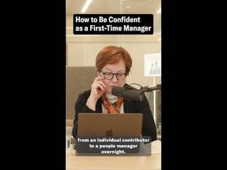 How to Be Confident as a First-Time Manager
