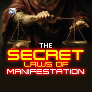 The Secret Laws Of Manifestation