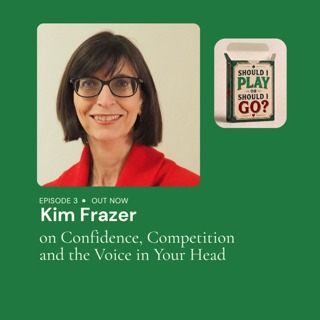 Kim Frazer on Confidence, Competition and the Voice in Your Head