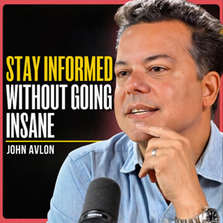 Fix Your News Diet NOW (Before It Breaks Your Brain) | John Avlon (PT. 1)