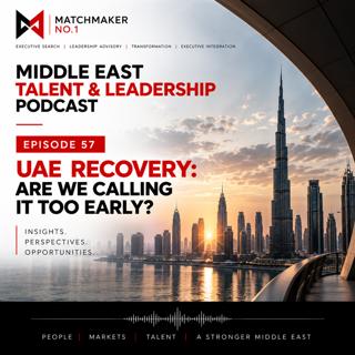 Episode 57 - Market Reality 2026: UAE Recovery: Are We Calling It Too Early?