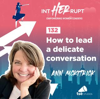 INT 132: How to lead a delicate conversation