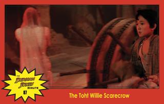 Temple of Doom Minute 87: The Toht Willie Scarecrow, with J.W. Rinzler