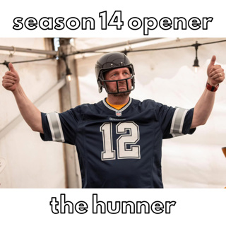 Season 14 Opener The Hunner with Marc Laithwaite - Season 14 Eps 1