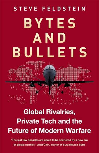 Bytes and Bullets: Steve Feldstein on how tech is reshaping modern warfare