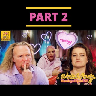 Sister Wives S19 E25 "He Heals the Brokenhearted" Watchalong