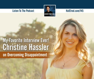 My Favorite Interview Ever! (Christine Hassler on "Overcoming Disappointment")