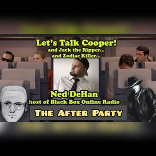 D.B. Cooper, the Zodiac, and the Ripper: The After Hours Show
