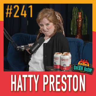 #241 - With Hatty Preston - Hot Water’s Green Room w/Tony & Jamie