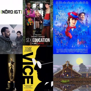 242. Den med Oscarsnomineringarna, Vice, Mary Poppins Returns, IO och Kingdom: Two Crowns