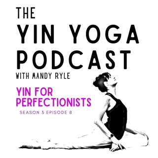 Yin for Perfectionists