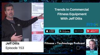 Trends In Commercial Fitness Equipment With Jeff Dilts